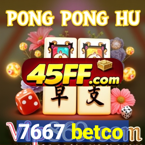 7667 betco